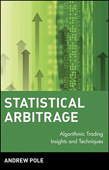 Statistical Arbitrage: Algorithmic Trading Insights and Techniques