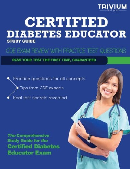 Certified Diabetes Educator Study Guide: CDE Exam Review with Practice Test Questions