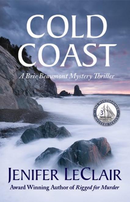 Cold Coast: A Brie Beaumont Mystery Thriller (The Windjammer Mystery Series) Cold Coast: A Brie Beaumont Mystery Thriller (The Windjammer Mystery Series)