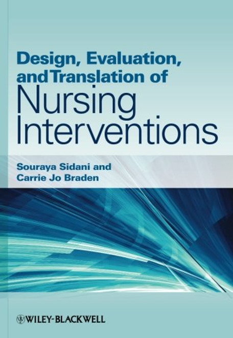 Design, Evaluation, and Translation of Nursing Interventions