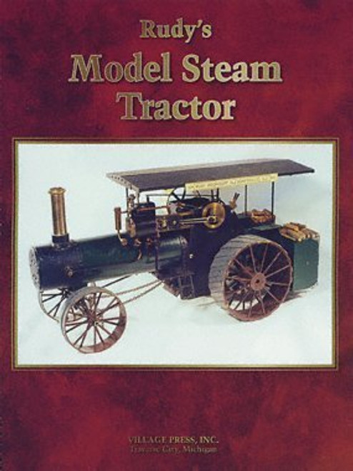 Rudys Model Steam Tractor Rudys Model Steam Tractor