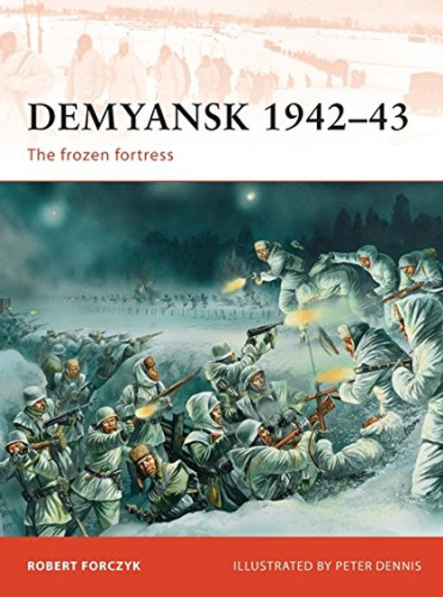 Demyansk 194243: The frozen fortress (Campaign) Demyansk 194243: The frozen fortress (Campaign)