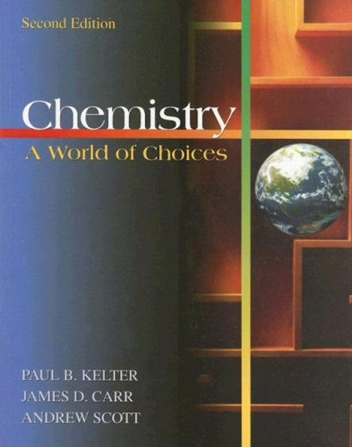 Chemistry: A World of Choices (Softcover) Chemistry: A World of Choices (Softcover)