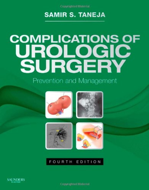 Complications of Urologic Surgery: Expert Consult - Online and Print, 4e (Expert Consult Title: Online + Print)