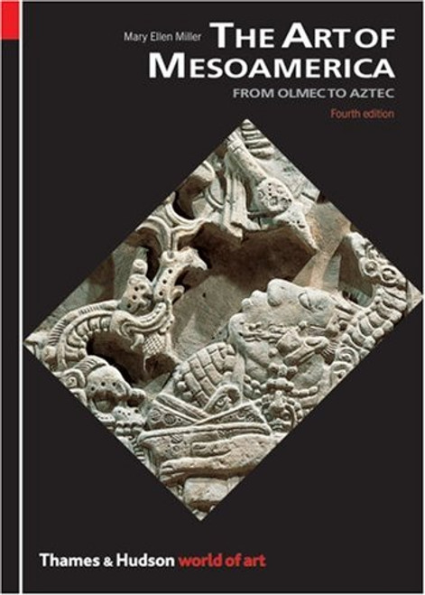 The Art of Mesoamerica (World of Art)