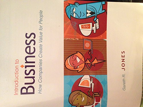 Introduction to Business: How Companies Create Value for People
