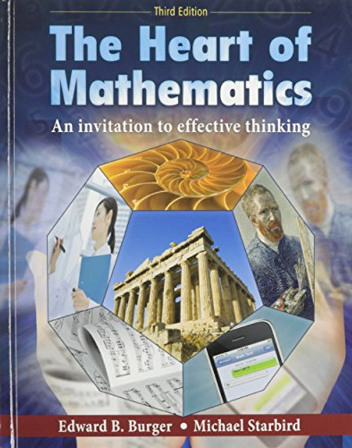 The Heart of Mathematics: An Invitation to Effective Thinking 3rd Edition with Manipulatives Kit Set