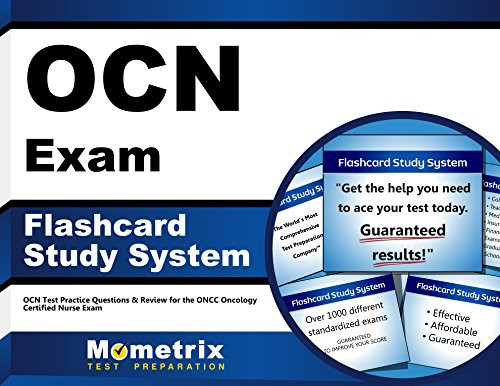 OCN Exam Flashcard Study System: OCN Test Practice Questions & Review for the ONCC Oncology Certified Nurse Exam (Cards)