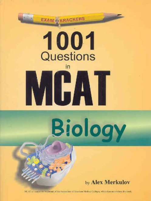 Examkrackers 1001 Questions in MCAT Biology