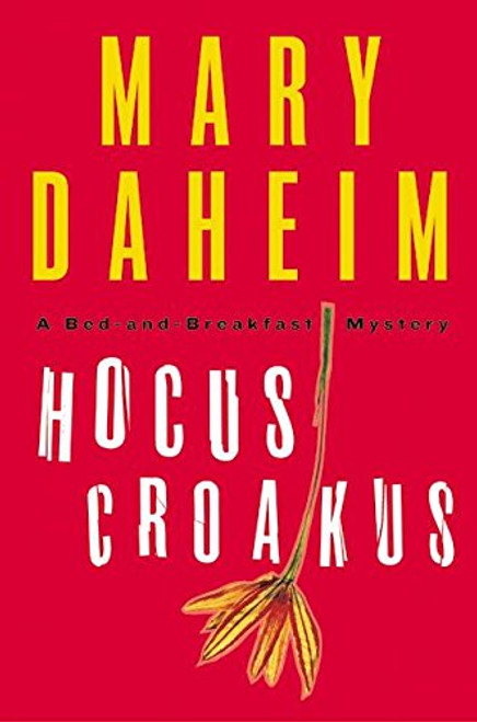 Hocus Croakus: A Bed-and-Breakfast Mystery (Bed-and-Breakfast Mysteries)