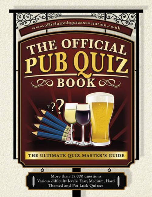 Pub Quiz Book: The Ultimate: More Than 15,000 Quiz Questions and Answers