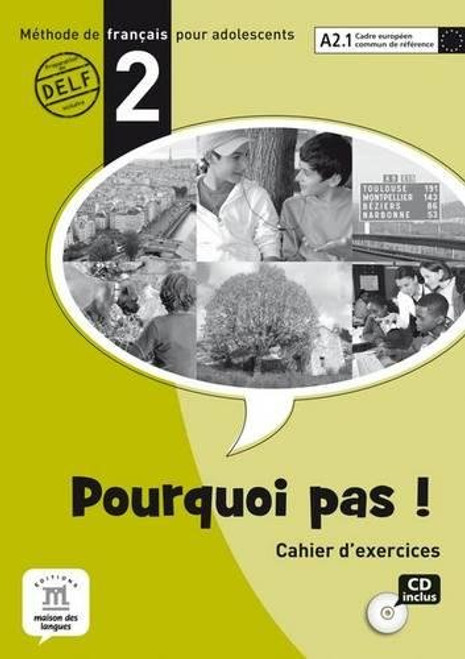Pourquoi Pas? 2 Cahier d exercices Internacional + CD (French Edition)
