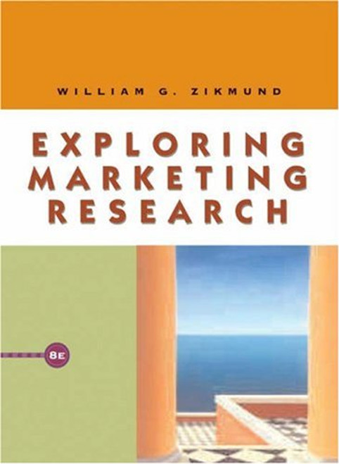 Exploring Marketing Research (with WebSurveyor Certificate and InfoTrac)