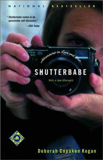 Shutterbabe: Adventures in Love and War