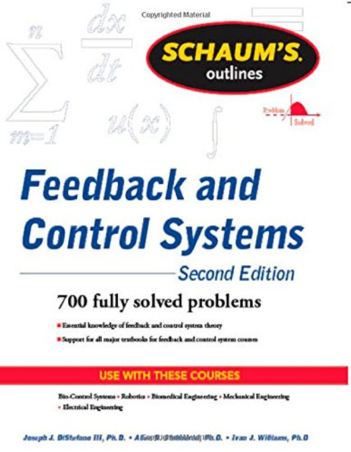Schaum's Outline of Feedback and Control Systems, 2nd Edition (Schaum's Outline Series)