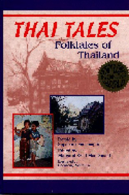 Thai Tales: Folktales of Thailand (World Folklore, No 5)