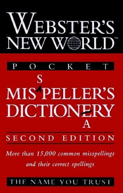 Webster's New World Pocket Misspeller's Dictionary Webster's New World Pocket Misspeller's Dictionary