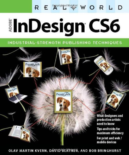 Real World Adobe InDesign CS6 Real World Adobe InDesign CS6