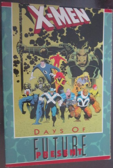 X-men: Days of Future Present