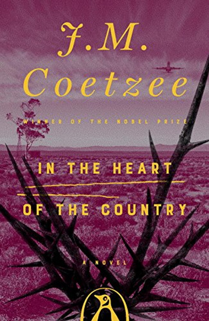 In the Heart of the Country: A Novel