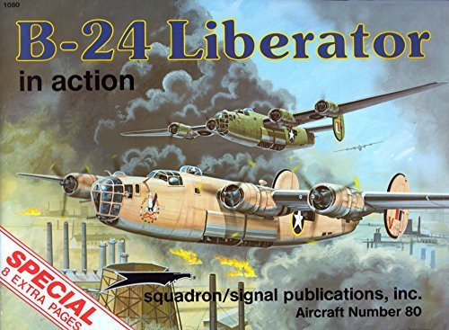B-24 Liberator in Action (Aircraft) B-24 Liberator in Action (Aircraft)