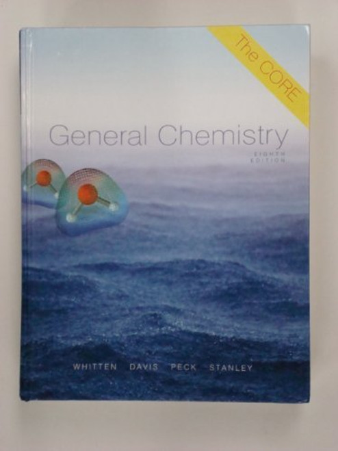 General Chemistry: The Core