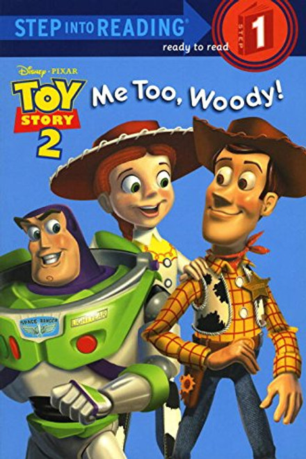 Me Too, Woody! (Step-Into-Reading, Step 1)