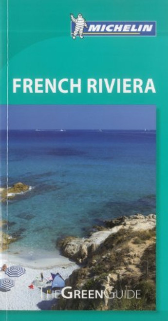 Michelin Green Guide French Riviera (Green Guide/Michelin)