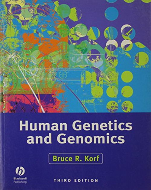 Human Genetics and Genomics Human Genetics and Genomics