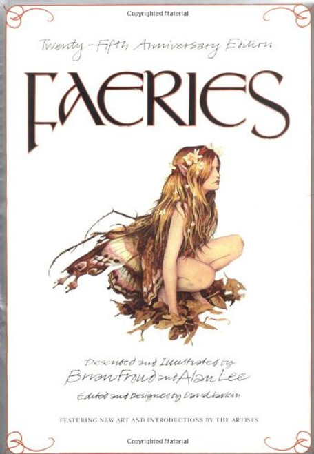 Faeries - The 25th Anniversary Edition: Twenty-Fifth Anniversary Edition