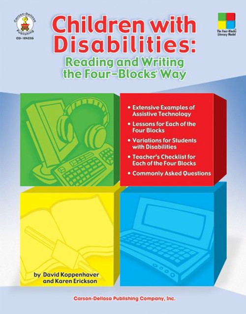 Children with Disabilities: Reading and Writing the Four-Blocks Way, Grades 1 - 3 (Four-Blocks Literacy Model)