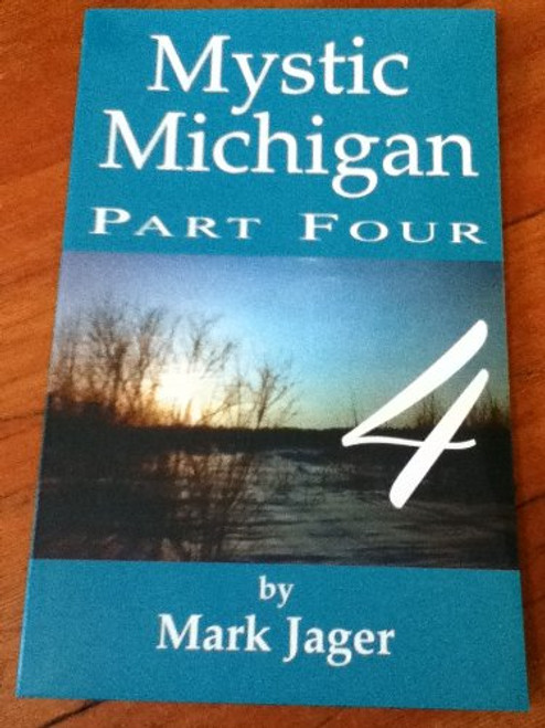 4: Mystic Michigan