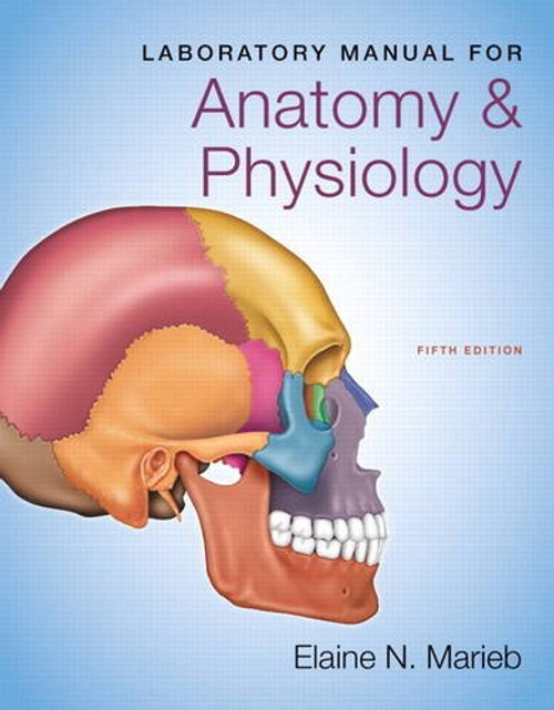 Laboratory Manual for Anatomy & Physiology (5th Edition) (Anatomy and Physiology)