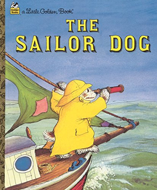 The Sailor Dog (A Little Golden Book)