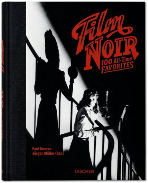 Film Noir: 100 All-Time Favorites Film Noir: 100 All-Time Favorites