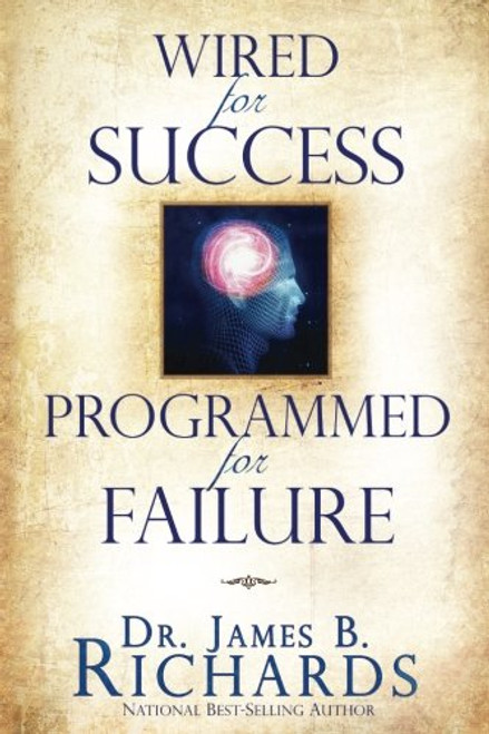 Wired for Success, Programmed for Failure