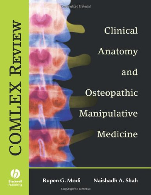 Clinical Anatomy and Osteopathic Manipulative Medicine: Comlex Review (Board Review Series) (Modi, COMLEX Review)