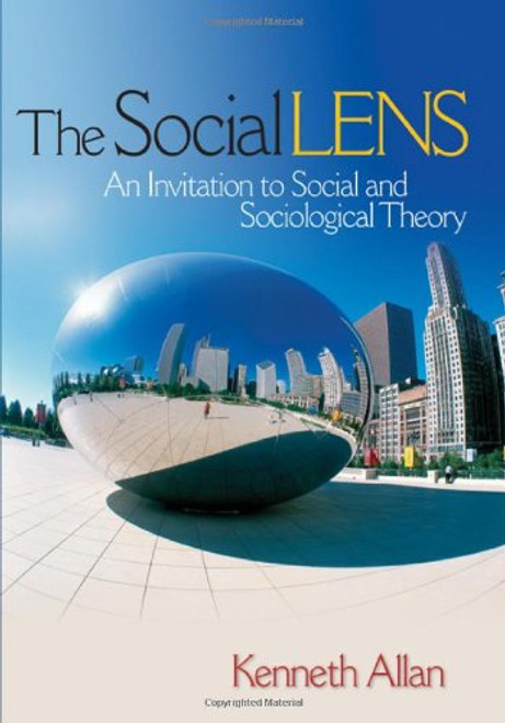 The Social Lens: An Invitation to Social and Sociological Theory