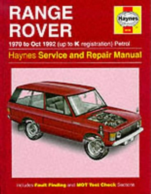 Range Rover 1970 to Oct 1992 (up to K registration) Petrol Service & Repair Manual (Haynes)