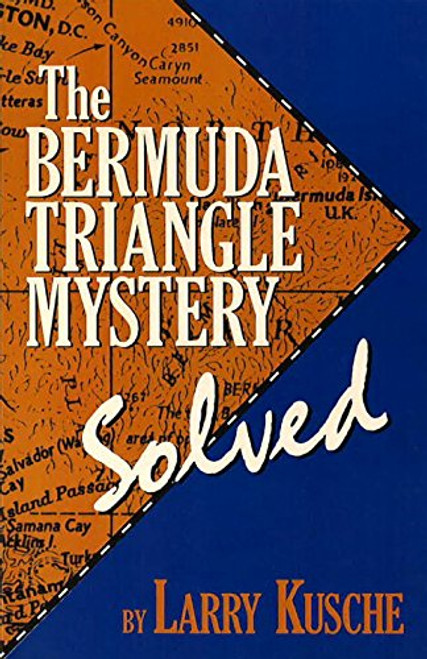 The Bermuda Triangle Mystery - Solved The Bermuda Triangle Mystery - Solved