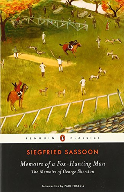 Memoirs of a Fox-Hunting Man Memoirs of a Fox-Hunting Man