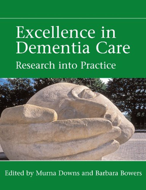 Excellence in Dementia Care: Principles and Practice