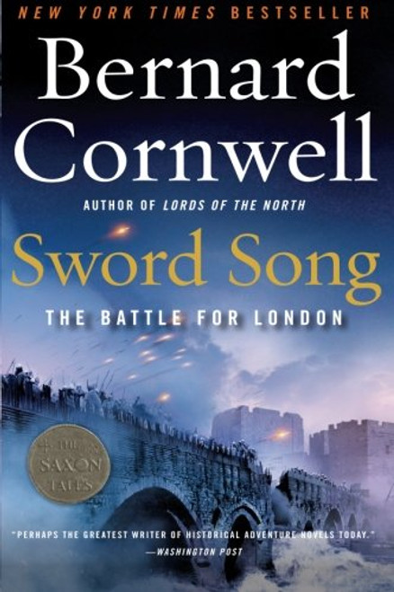 Sword Song: The Battle for London (Saxon Tales)