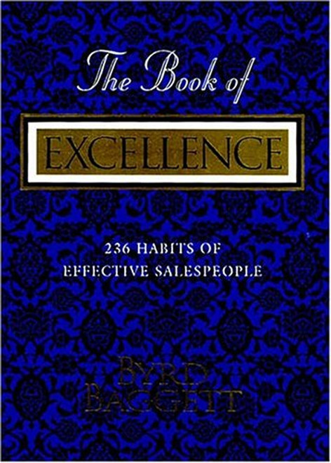 The Book of Excellence: 236 Habits of Effective Sales People