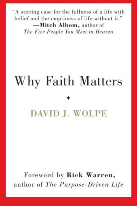 Why Faith Matters Why Faith Matters