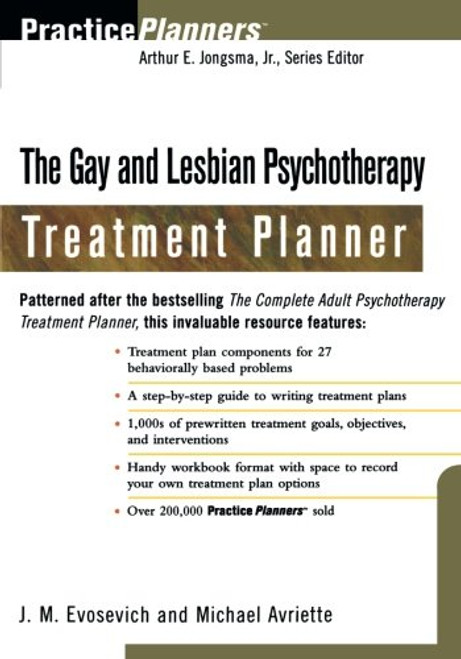The Gay and Lesbian Psychotherapy Treatment Planner The Gay and Lesbian Psychotherapy Treatment Planner
