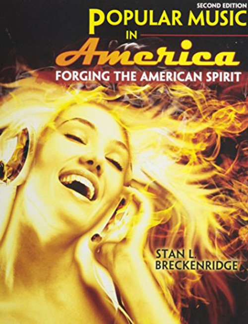 Popular Music in America: Forging the American Spirit