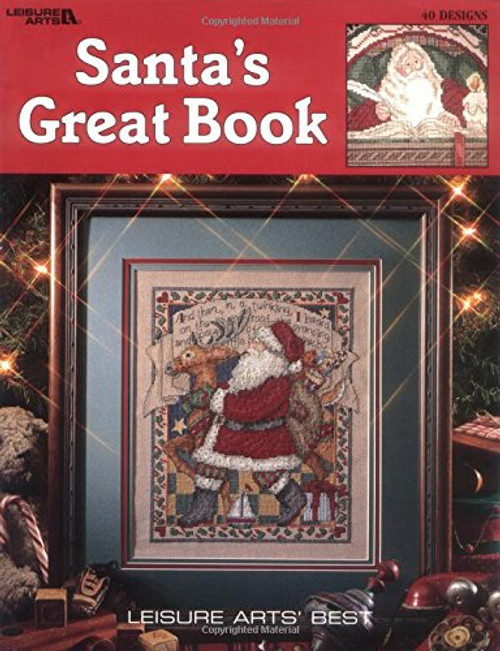 Santa's Great Book  (Leisure Arts #2840) (Leisure Arts Best)