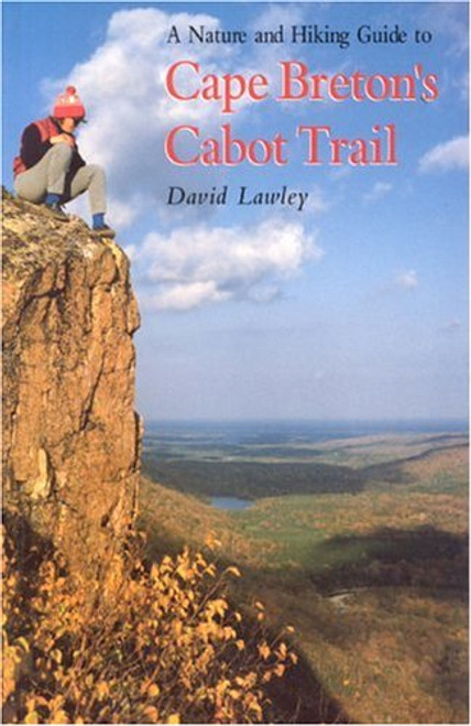 A Nature and Hiking Guide to Cape Breton's Cabot Trail (Maritime Travel Guides)