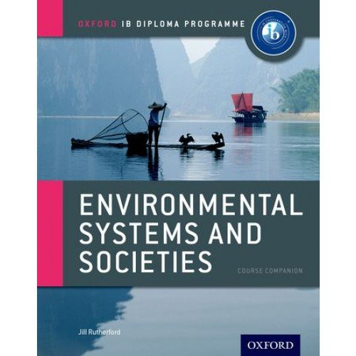 IB Environmental Systems & Societies: Oxford IB Diploma Program